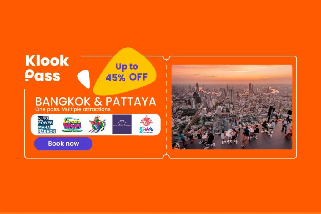 Klook Pass Bangkok and Pattaya