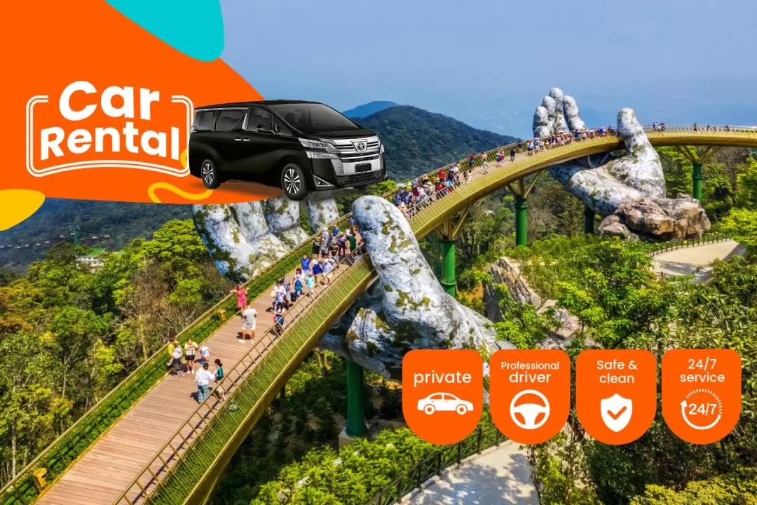 Private Car to Ba Na Hills from Da Nang City and Vice Versa 