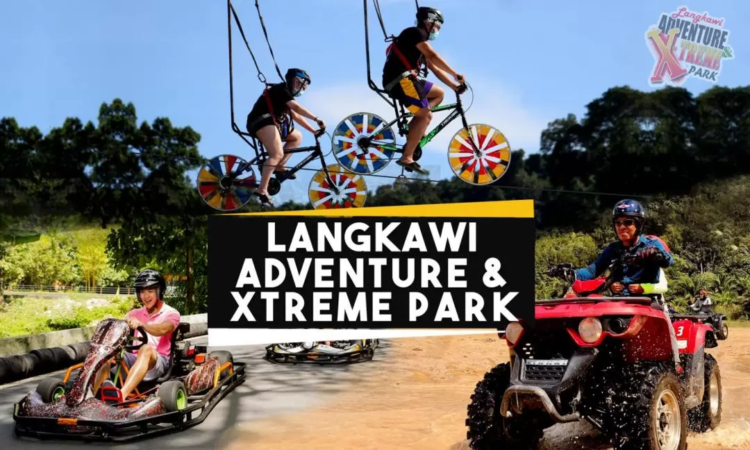 Langkawi Adventure and Xtreme Park Ticket