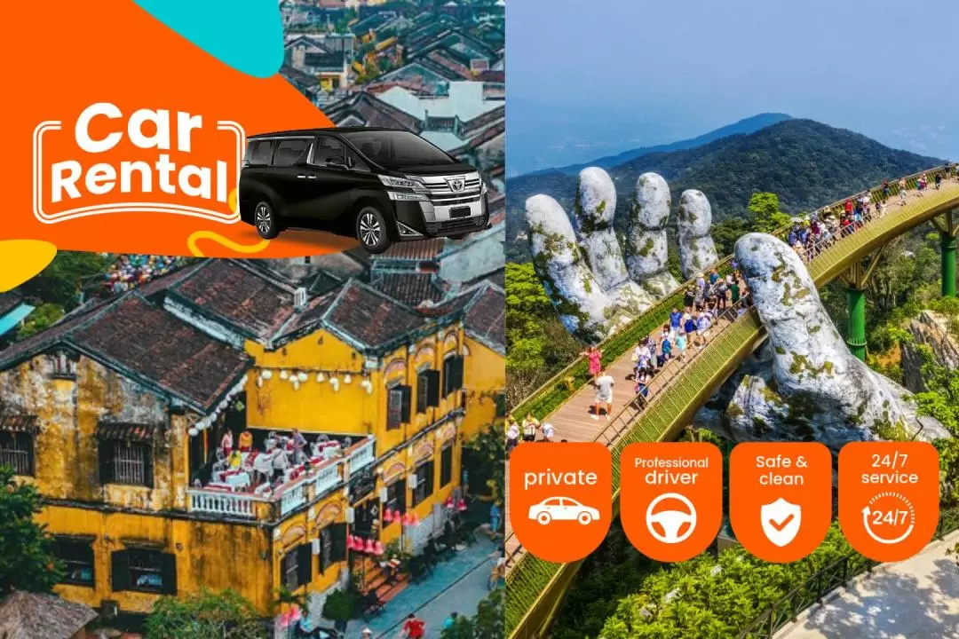 Private Car Service Between Hoi An and Ba Na Hills