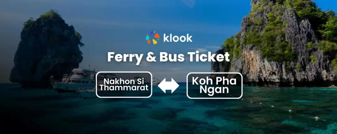 Ferry & Bus Combo Ticket from Koh Pha Ngan to Nakhon Si Thammarat by Lomprayah