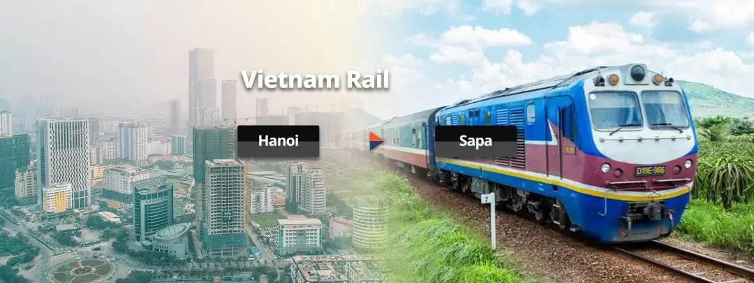 Lao Cai (Sapa) - Hanoi Sleeper Train & Vice Versa 