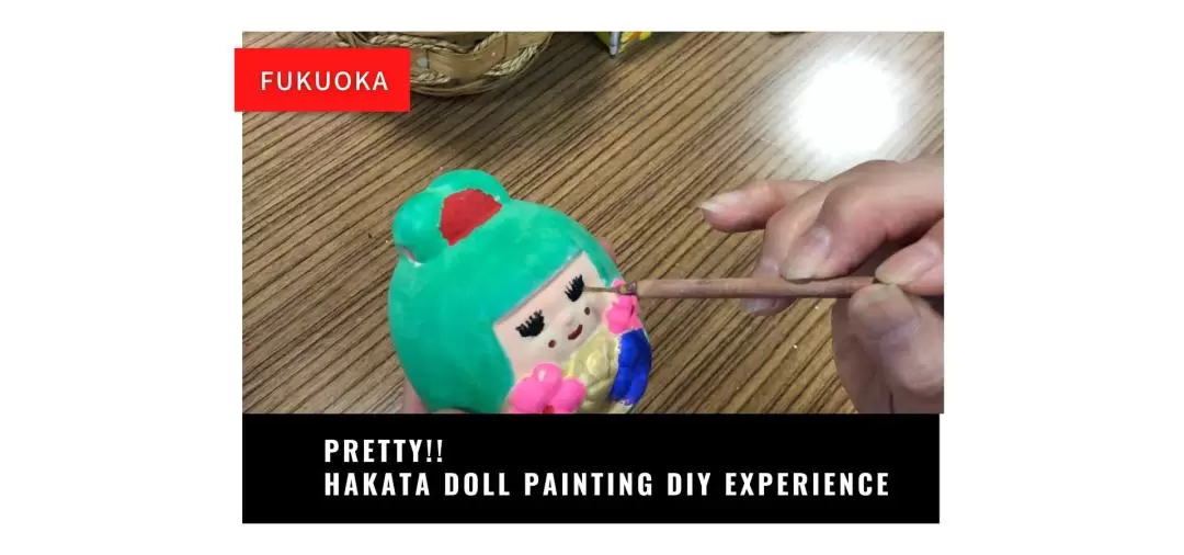 Pretty Hakata Doll Painting DIY Experience