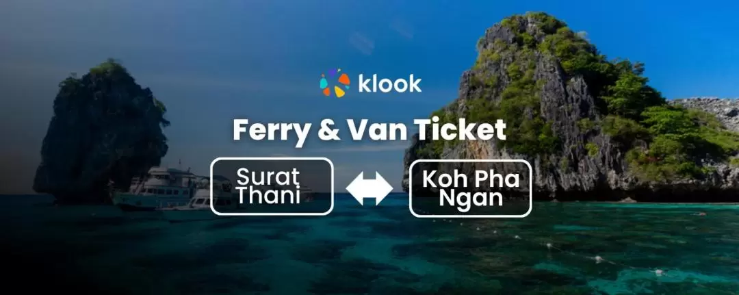 Ferry & Van Ticket between Surat Thani and Koh Pha Ngan 