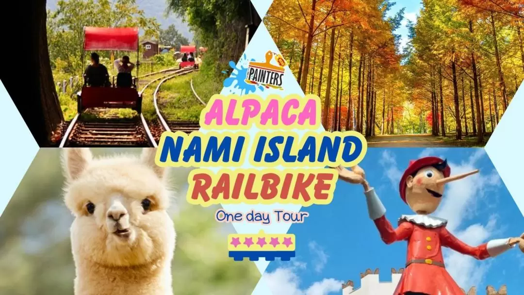 Alpaca/ Nami/ RailBike/ Petite France/ Morning Calm/ LEGOLAND Tour