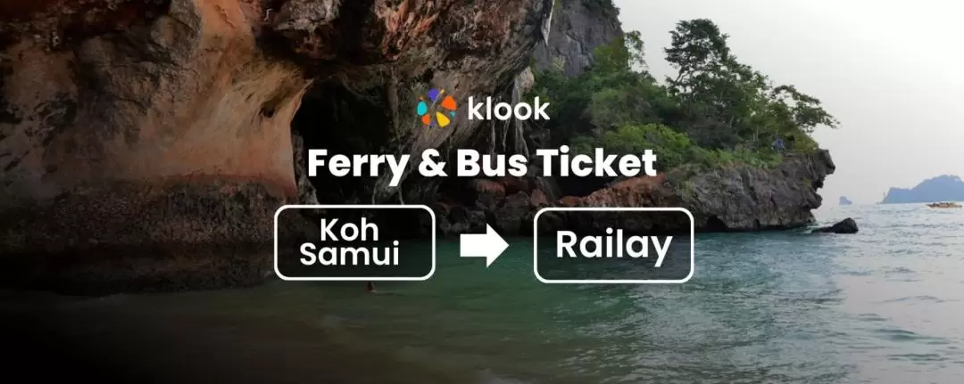 Ferry & Bus Ticket from Koh Samui (Nathon Pier) to Railay by Lomprayah