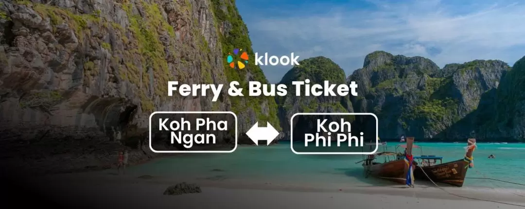 Ferry & Bus Ticket between Koh Pha Ngan and Koh Phi Phi by Lomprayah