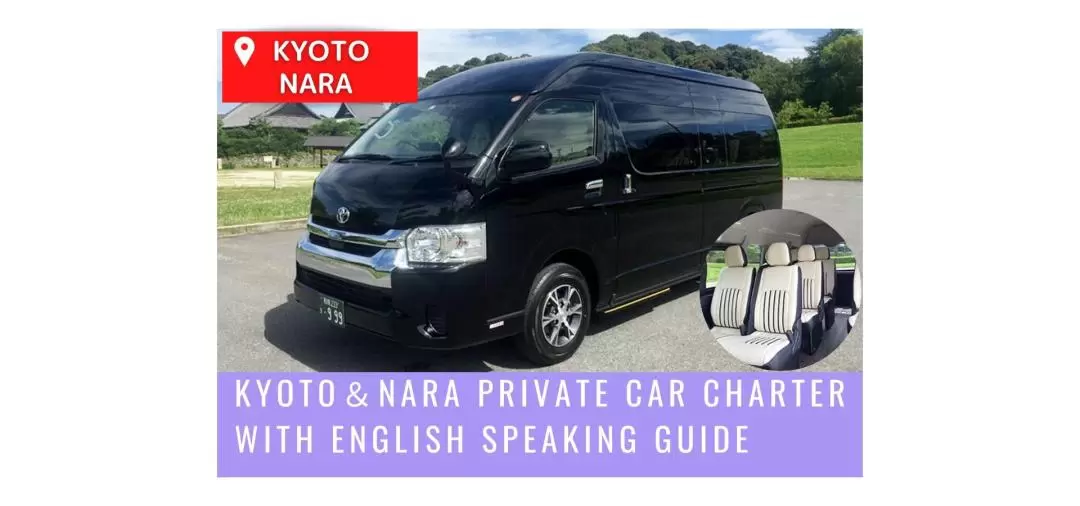 Kyoto and Nara Private Car Charter with English Speaking Guide