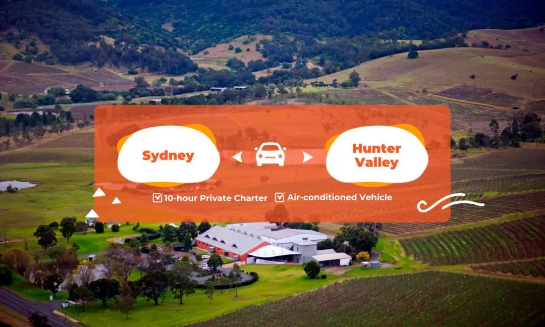 Hunter Valley Chauffeur Service from Sydney